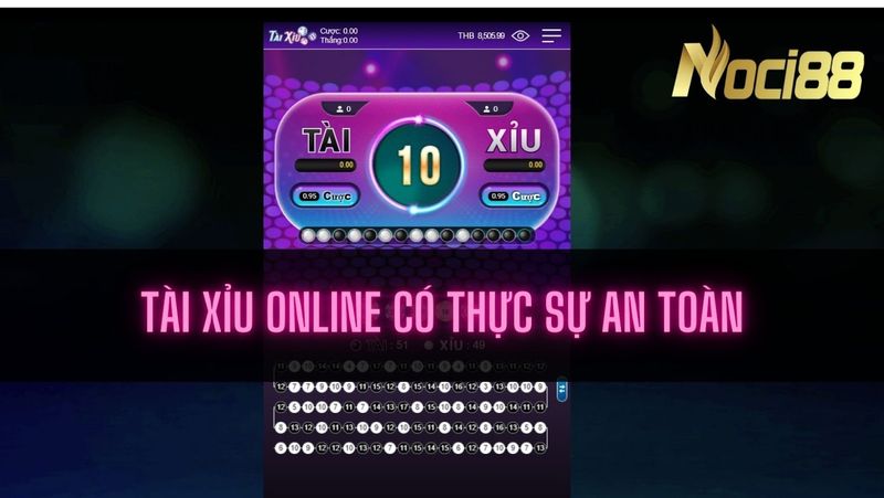 Tài xỉu online trực tuyến có thực sự an toàn