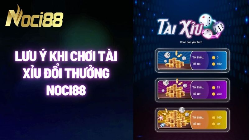 Lưu ý quan trọng khi chơi tài xỉu đổi thưởng